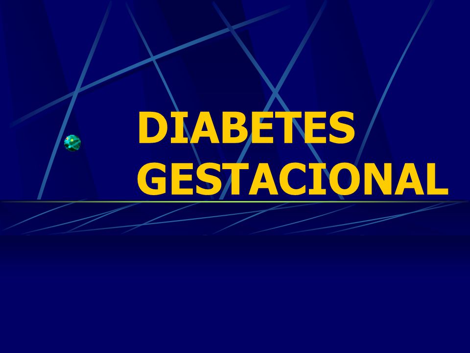descompensacion metabolica en diabetes dieta gestacional